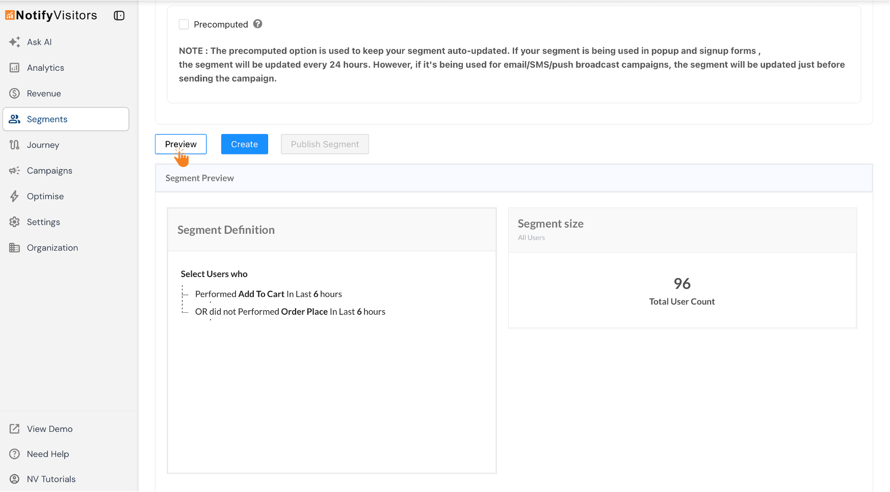 Click Preview to load the Segment Definition and the Total User Count in real time.